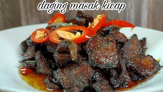 DAGING MASAK KICAP  DAGING KICAP  CARA BUAT DAGING MASAK KICAP YANG PADU [upl. by Yor]