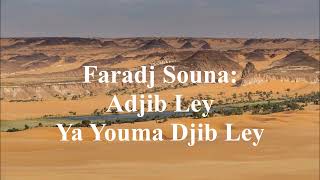 Faradj  Souna  Adjib ley ya youma [upl. by Willdon]