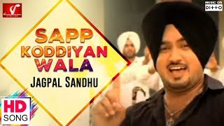 Sapp Koddiyan Wala  Full Video Song  Jagpal Sandhu  Latest Punjabi Song  Vvanjhali Records [upl. by Norreht145]