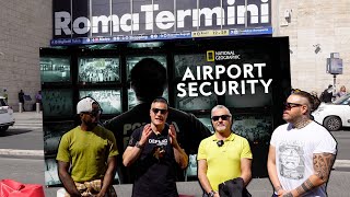 Airport Security Roma intervistiamo il Poliziotto alla Stazione Termini [upl. by Rebmat]