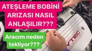 ATEŞLEME BOBİNİ ARIZASI NASIL ANLAŞILIR [upl. by Maon]