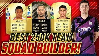 BEST 250K TEAM FOR FUT CHAMPIONS SQUAD BUILDER FIFA 18 ULTIMATE TEAM [upl. by Il]