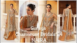 Soraya  CHARMEUSE BRIDALS’24  NAIRA [upl. by Buroker]