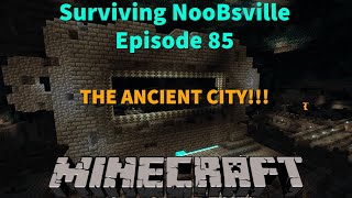 Surviving NooBsville Ep85  Ancient City Endermen Agenda Chapter 8 A Minecraft Lets Play [upl. by Georgeta429]