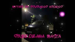 MIXTAPE DO POWOLNEGO NOCNEGO OBJEŻDŻANIA MIASTA [upl. by Penman]