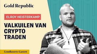 Elroy Heisterkamp Valkuilen van CRYPTO TRADEN en werken aan een succesvolle strategie  GKG 23 [upl. by Ynoble]