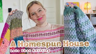 A Homespun House 🧶 Knitting Podcast ✨ So many Sweaters Blankets amp Socks [upl. by Kilroy]