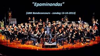 Epaminondas  Fanfare Eendracht Baarlo [upl. by Galan318]