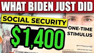 1400 Social Security STIMULUS CHECKS… What Biden Just Did [upl. by Acireh376]