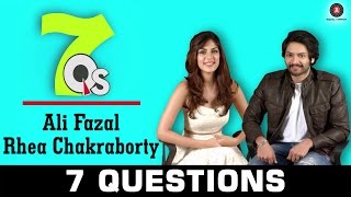 7 Questions with Rhea Chakraborty amp Ali Fazal  7Qs All About Music and movies [upl. by Imailiv]