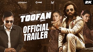 Toofan তুফান  Official Trailer  Shakib Khan  Mimi  Chanchal  Raihan  Alphai  Chorki  SVF [upl. by Howey]