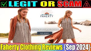 Faherty Clothing Reviews This Online Website is Real Or Fake Site [upl. by Engel]