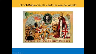 Historische context Britse rijk  33  Groot Brittannië als centrum van de wereld [upl. by Oibaf]