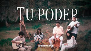 Tu Poder  InfinitoAmor Video Oficial [upl. by Siurad123]