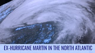 ExHurricane Martin blowing up in the North Atlantic [upl. by Roldan]