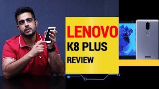 Lenovo K8 Plus Review Tech Tak [upl. by Calvano207]