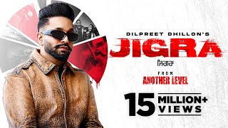 Dilpreet Dhillon  Jigra HD Video  2023  Desi Crew  Latest Punjabi Song  New Punjabi Song 2023 [upl. by Whitson]