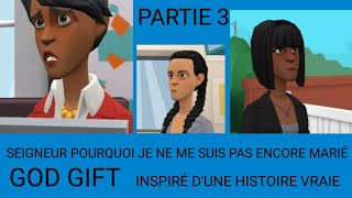 SEIGNEUR POURQUOI JE NE ME SUIS PAS ENCORE MARIÉ PARTIE 3 INSPIRÉ DUNE HISTOIRE VRAIE [upl. by Resay]