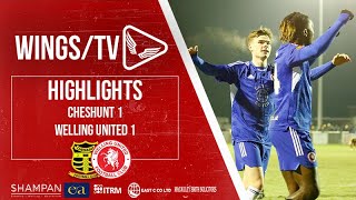 HIGHLIGHTS  Cheshunt 1 Welling United 1 [upl. by Pritchett]