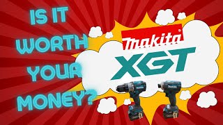 MAKITA XGT Is A New Platform Worth Your Money [upl. by Ofori]