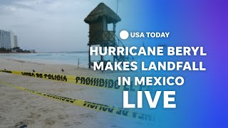 WATCH LIVE Hurricane Beryl makes landfall in Mexico [upl. by Nayd603]