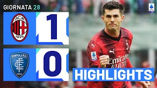 MILANEMPOLI 10  HIGHLIGHTS  28ª GIORNATA  SERIE A TIM 202324 [upl. by Maghutte198]