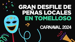 🟢 DIRECTO  Gran Desfile de Peñas Locales en Tomelloso 🎭 CARNAVAL 2024 [upl. by Ramiah]