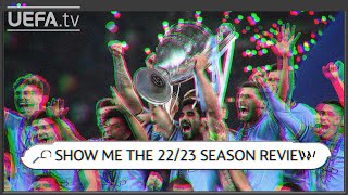 UEFA Champions League 202223 SEASON REVIEW [upl. by Aitnohs]