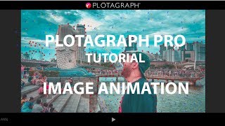 Plotagraph Pro Tutorial  Image Animation [upl. by Vladi]