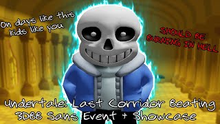 EVENT Undertale Last Corridor Beating 3DBB Sans Event  Showcase [upl. by Park]