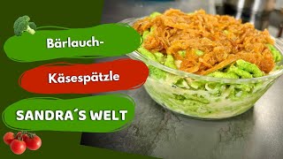 Unglaublich leckeres Käsespätzle Rezept mit Bärlauch [upl. by Novej]