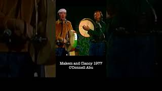 Makem and Clancy  ODonnell Abu 1977 shorts [upl. by Elaynad]