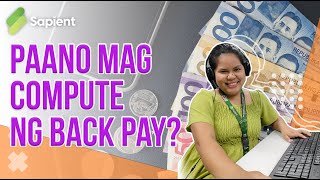 How to compute your Back pay  Tagalog Version  Sapient BPO [upl. by Kingston]