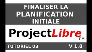 03  Finaliser la planification [upl. by Jori584]