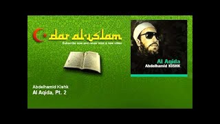 Abdelhamid Kishk  Al Aqida Pt 2  Dourous [upl. by Onifled]