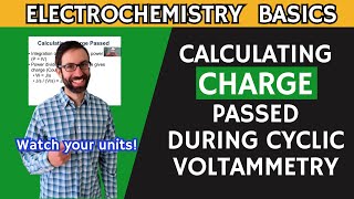 Calculating Charge Passed During Cyclic Voltammetry [upl. by Kristen]