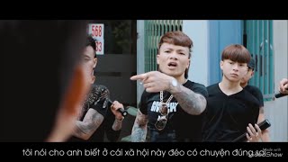 Xã hội này éo có chuyện đúng sai  Tình Anh Em  Khá Bảnh [upl. by Schaeffer]