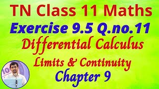 Class 11 Maths  Exercise 95 QNo11  Limits and Continuity  Alexmaths Tamil Nadu New Syllabus [upl. by Perlis]