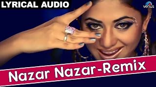 Nazar Nazar Remix Full Song With Lyrics  Hathyar  Sanjay Dutt amp Shilpa Shetty [upl. by Jyoti]