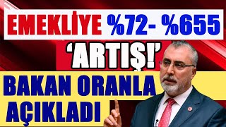 Emekliye 72 655 Artış Bakan Oranla Açıkladı [upl. by Danell]