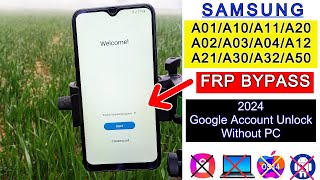 Samsung A01A02A03A10A11A12A20A21A30A32A50 FRP Bypass Without PC 2024 Google Account Unlock [upl. by Tod]