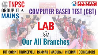 TNPSC GROUP II A  COMPUTER BASED TESTCBT  LAB FACILITIES  OUR ALL BRANCHES Suresh IAS Academy [upl. by Odidnac]