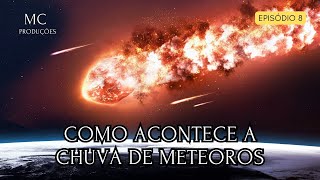 COMO ACONTECE A CHUVA DE METEOROS [upl. by Cheria798]