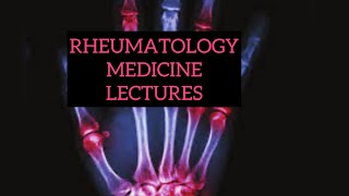 Rheumatology part 3 Rheumatoid Arthritis rheumatology medicinelectures [upl. by Eimiaj125]