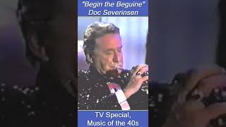 Doc Severinsen quotBegin the Beguinequot arr by Bill Holman from a 1992 Big Band Music of the 1940s [upl. by Afrikah]