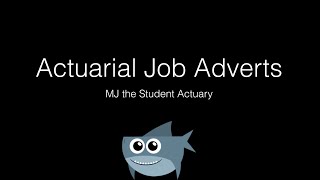 Actuarial Job Adverts [upl. by Barina]