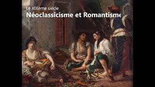 Néoclassicisme et Romantisme [upl. by Eybbob]