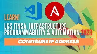 LKS ITNSA 2023  Programmability amp Automation  Configure IP Address [upl. by Cloutman]