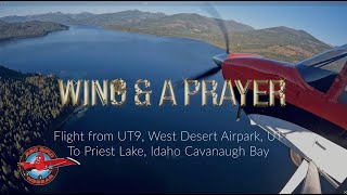 Priest Lake Landing at Cavanaugh Bay with Wing amp A Prayer Go For The Adventure [upl. by Nnaael]