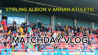 MATCHDAY VLOG  Stirling Albion 11 Annan Athletic [upl. by Darooge697]